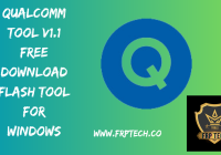 Qualcomm Tool v1.1 Free Download Flash Tool For Windows