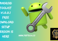 Android Toolkit v1.0.0.1 Free Download Setup Version Is Here