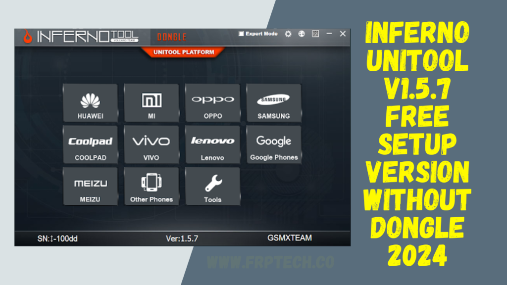 Inferno UniTool v1.5.7 Free Setup Version Without Dongle 2024