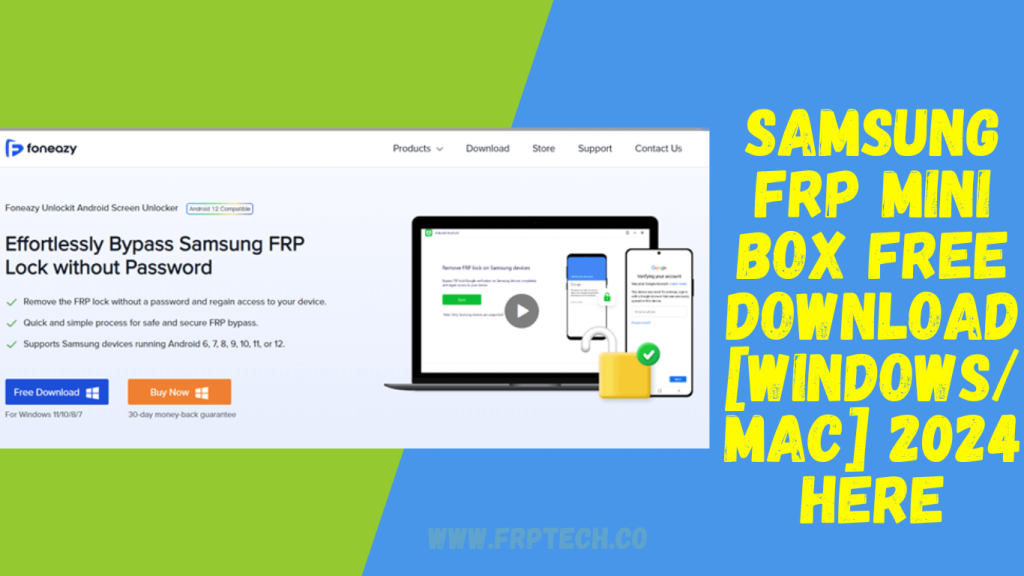 Samsung FRP Mini Box Free Download [Windows/Mac] 2024 Here