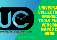 Universal Collection Android Tools Full Version MacOs Is Here