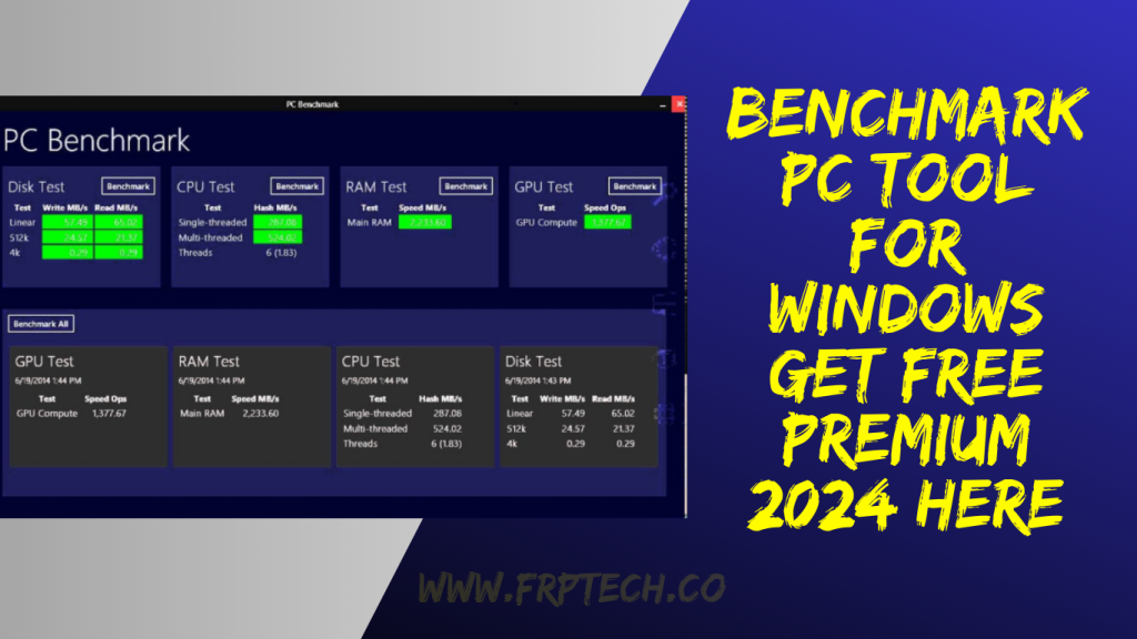 Benchmark PC Tool For Windows Get Free Premium 2024 Here