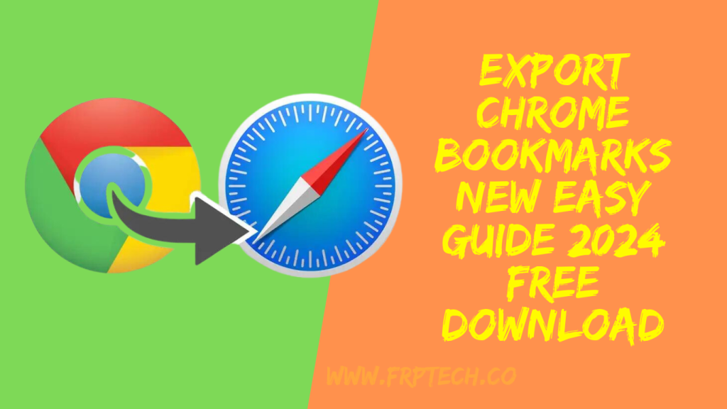 Export Chrome Bookmarks New Easy Guide 2024 Free Download