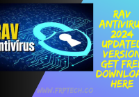 RAV Antivirus 2024 Updated Version Get Free Download Here