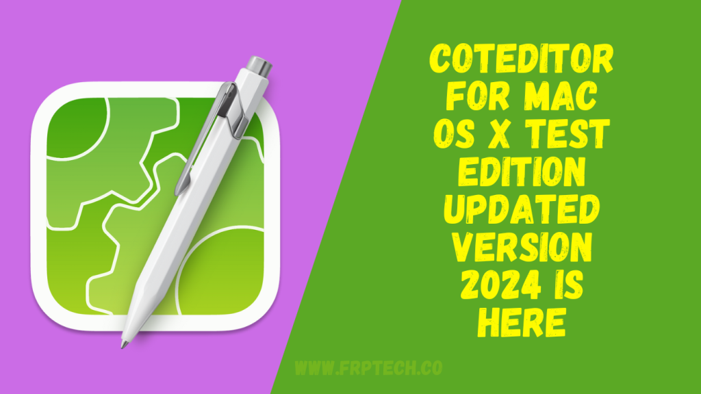 CotEditor for Mac OS X Test Edition Updated Version 2024 Is Here
